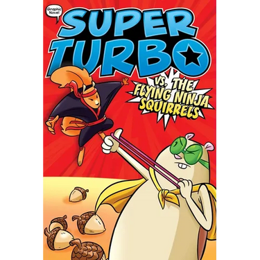 Super Turbo vs. the Flying Ninja Squirrels
