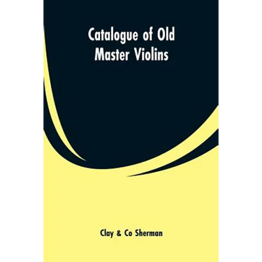 Catalogue of Old Master Violins