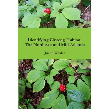 Identifying Ginseng Habitat: The Northeast and Mid-Atlantic