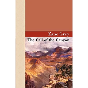 The Call Of The Canyon