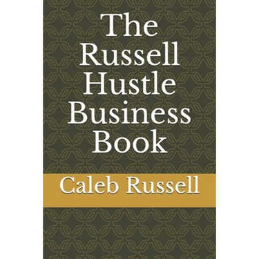 The Russell Hustle Business Book