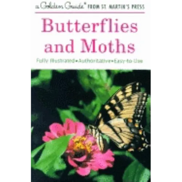 Butterflies and Moths: A Fully Illustrated, Authoritative and Easy-To-Use Guide