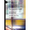 The Customer Asset: Understanding and Managing Its Value