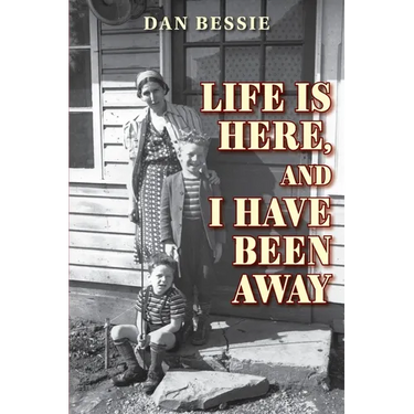 Life Is Here, and I Have Been Away