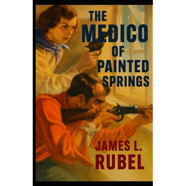 The Medico of Painted Springs