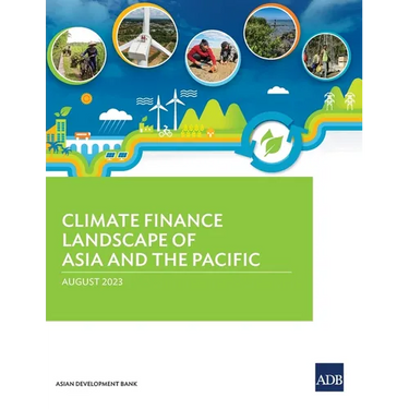 Climate Finance Landscape of Asia and the Pacific