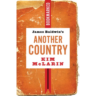 James Baldwin's Another Country: Bookmarked