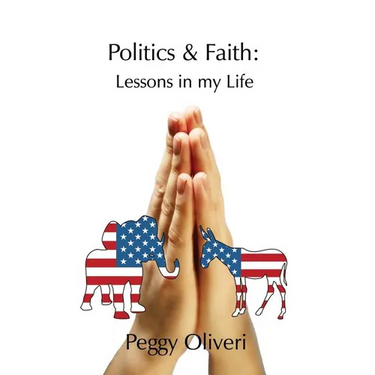 Politics and Faith: Lessons in my Life