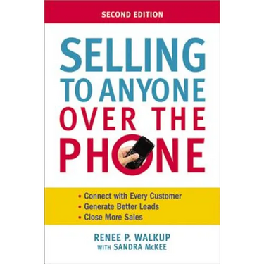 The Selling to Anyone Over the Phone