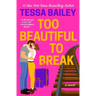 Too Beautiful to Break