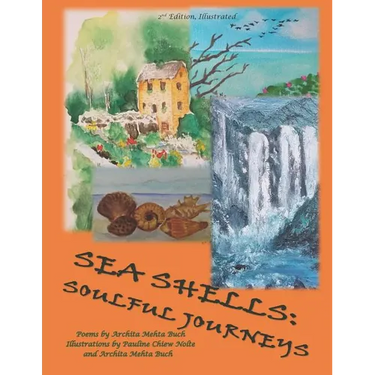 Sea Shells: Soulful Journeys, 2 nd Ed, Illustrated