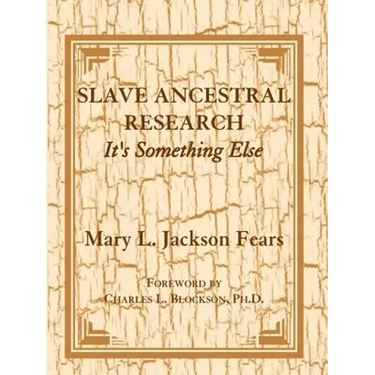 Slave Ancestral Research: It's Something Else