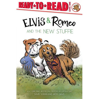 Elvis & Romeo and the New Stuffie: Ready-To-Read Level 1