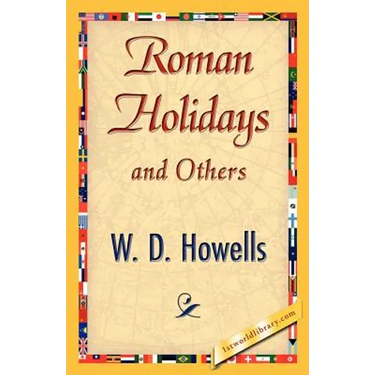 Roman Holidays and Others