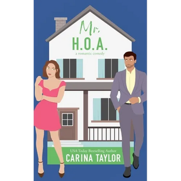 Mr. H.O.A.: A Romantic Comedy