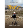 Kilimanjaro Uncovered: An Alternative Path to Bliss