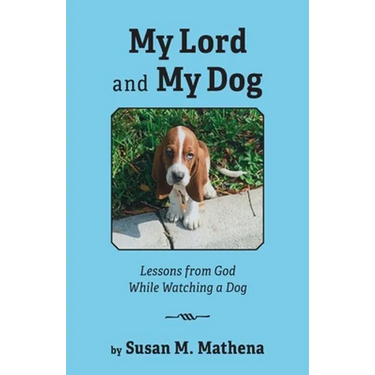 My Lord and My Dog