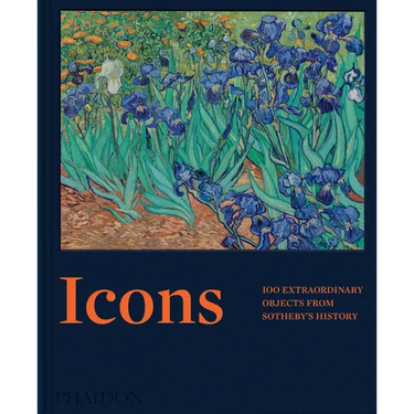 Icons: 100 Extraordinary Objects from Sotheby's History