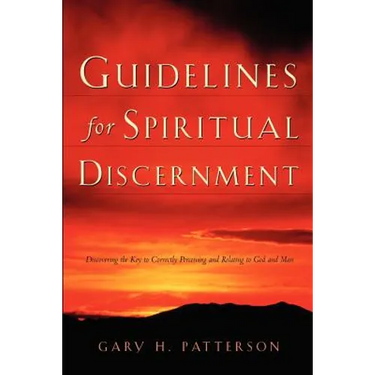Guidelines For Spiritual Discernment
