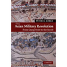 The Asian Military Revolution