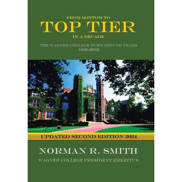 From Bottom to Top Tier in a Decade: The Wagner College Turnaround Years 1988-2002