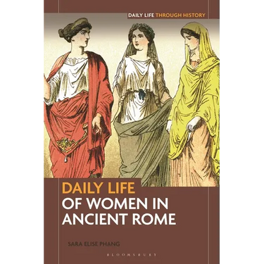 Daily Life of Women in Ancient Rome