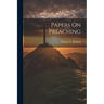 Papers On Preaching