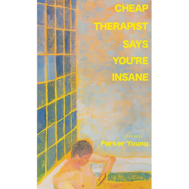 Cheap Therapist Says You're Insane