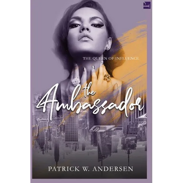 The Ambassador: Queen of Influence