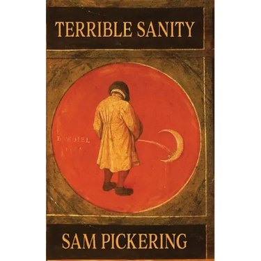 Terrible Sanity