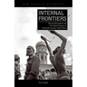 Internal Frontiers: African Nationalism and the Indian Diaspora in Twentieth-Century South Africa