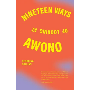 Nineteen Ways of Looking at Awono
