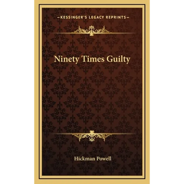 Ninety Times Guilty