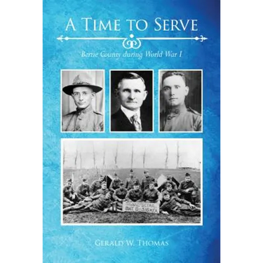 A Time to Serve: Bertie County During World War I