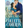 The Earl's Enticement: A Passionate Enemies to Lovers Second Chance Scottish Highlander Mystery Romance