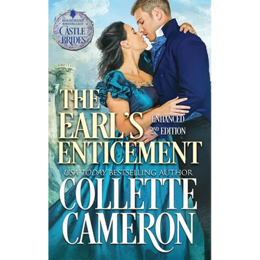 The Earl's Enticement: A Passionate Enemies to Lovers Second Chance Scottish Highlander Mystery Romance