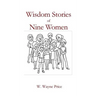 Wisdom Stories of Nine Women
