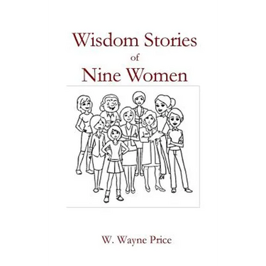 Wisdom Stories of Nine Women