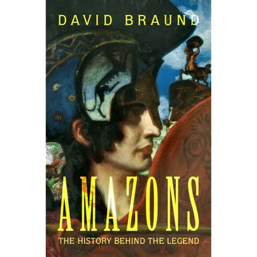 Amazons: The History Behind the Legend