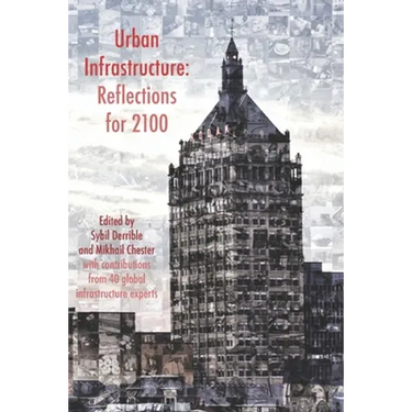 Urban Infrastructure: Reflections for 2100