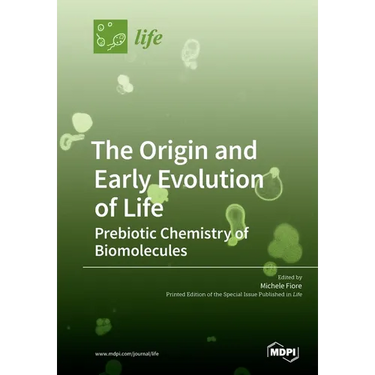 The Origin and Early Evolution of Life: Prebiotic Chemistry of Biomolecules