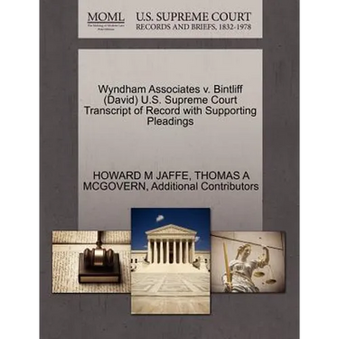 Wyndham Associates V. Bintliff (David) U.S. Supreme Court Transcript of Record with Supporting Pleadings