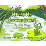 Making My Forever Friend