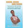 Know, Grow and Show Your GRIT: Self-Discovery Made Simple