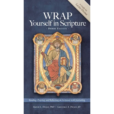 WRAP Yourself in Scripture: A Guide to Lectio Divina