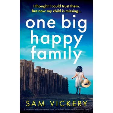 One Big Happy Family: A suspenseful and gripping page-turner packed with secrets and jaw-dropping twists