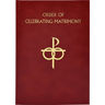The Order of Celebrating Matrimony