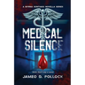 Medical Silence: The Myrna Santiago Novella Series