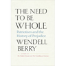 The Need to Be Whole: Patriotism and the History of Prejudice