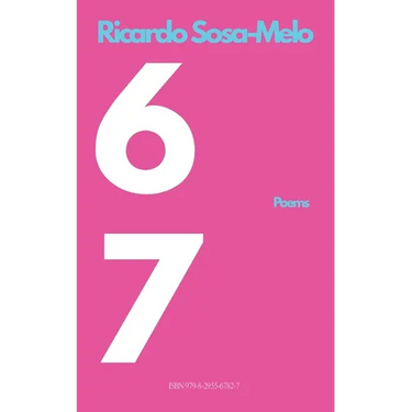 6 7: Poems